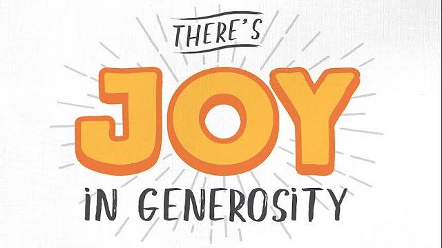 There's Joy in Generosity