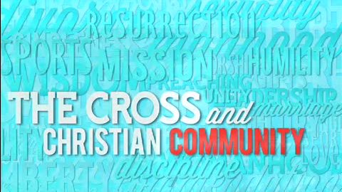 The Cross and Christian Sexuality - Part 2