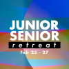Junior / Senior Retreat
