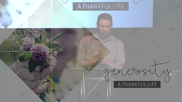 A Thankful Life: Generosity