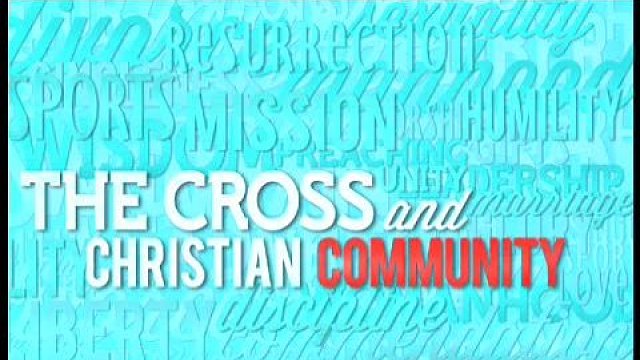 The Cross and Christian Love