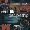 Real Life Discipleship